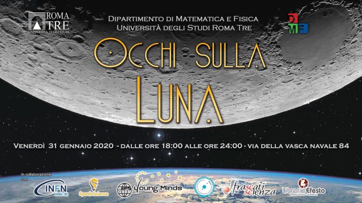 Locandina "occhi sulla Luna" - Venerdì 31 gennaio 2020 dalle 18:00 a mezzanotte in via della Vasca Navale 84